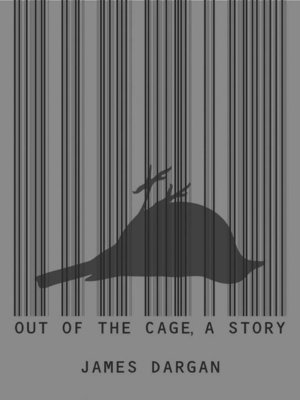 cover image of Out of the Cage